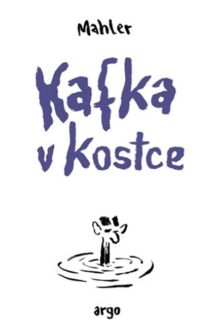 Kafka v kostce [Mahler Nicolas]