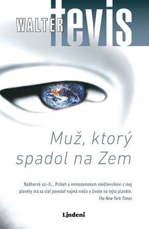 Muž, ktorý spadol na Zem [Tevis Walter]