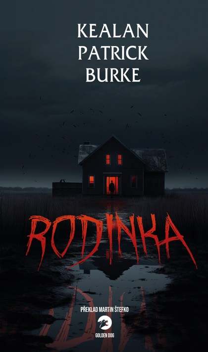 Rodinka [Burke Kealan Patrick]