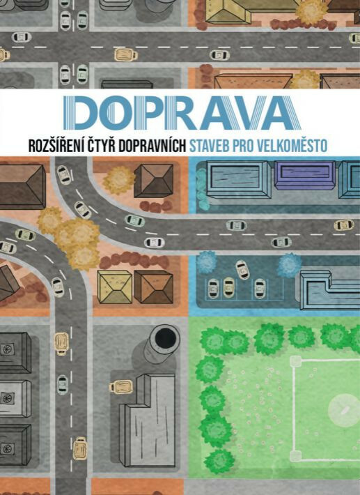 Velkoměsto: Doprava - rozšírenie