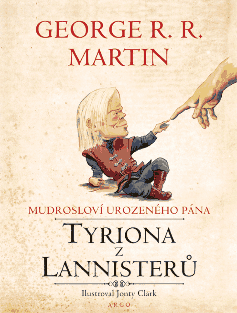 Mudrosloví urozeného pána Tyriona Lannistera [Martin George R. R.]