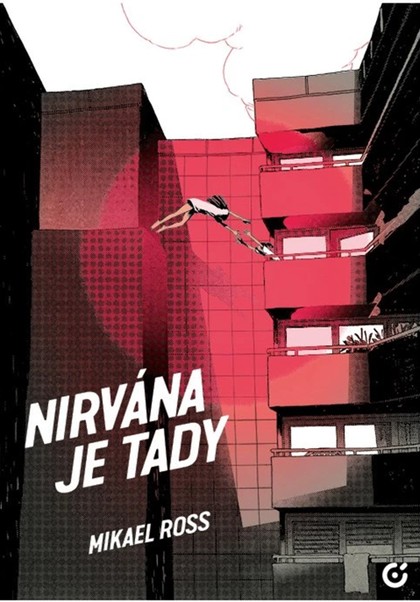 Nirvána je tady [Ross Mikael]