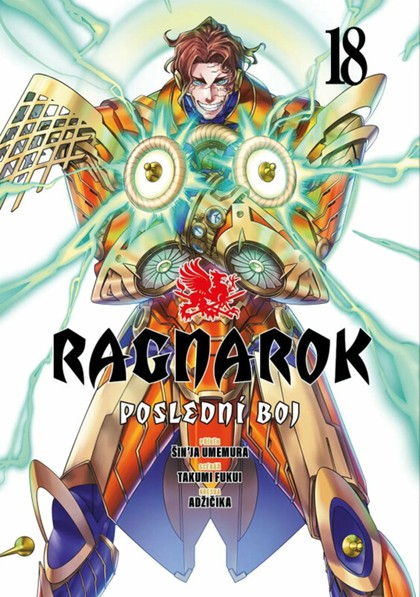 Ragnarok: Poslední boj 18 [Fukui Takumi, Umemura Šin'ja]