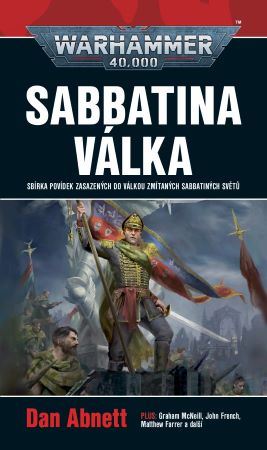 WH40k Sabbatiny světy: Sabbatina válka [Kolektív autorov]