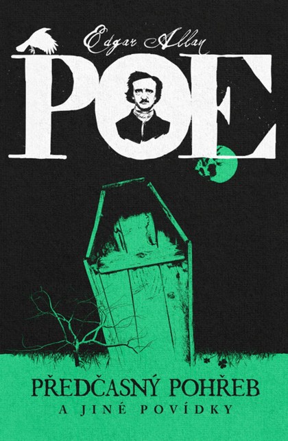 Předčasný pohřeb a jiné povídky [Poe Edgar Allan]