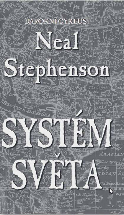 Systém světa [Stephenson Neal]