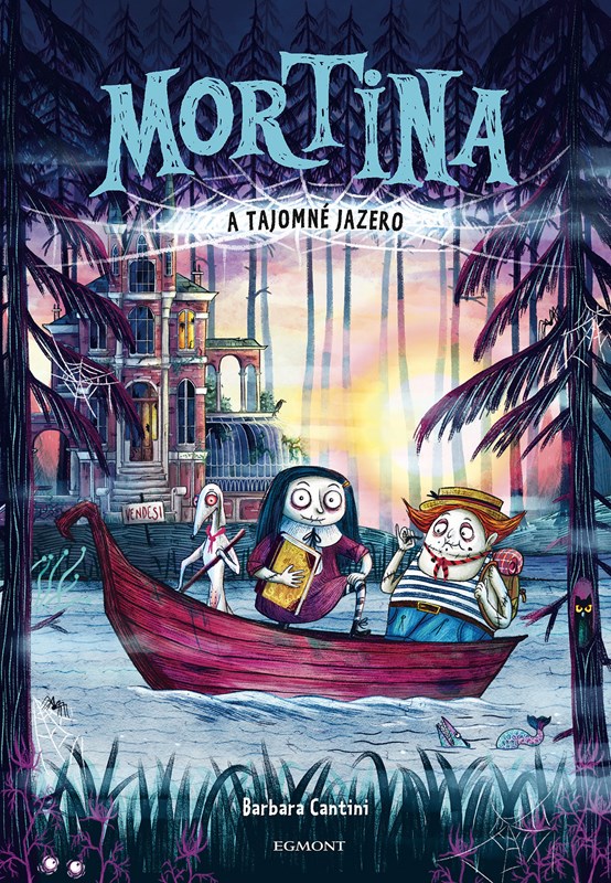 Mortina 4: Mortina a Tajomné jazero [Cantini Barbara]