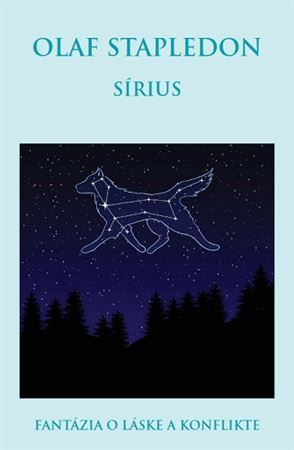 Sírius: Fantázia o láske a konflikte [Stapledon Olaf]