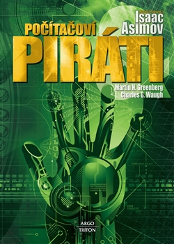 Počítačoví piráti [Asimov Isaac]