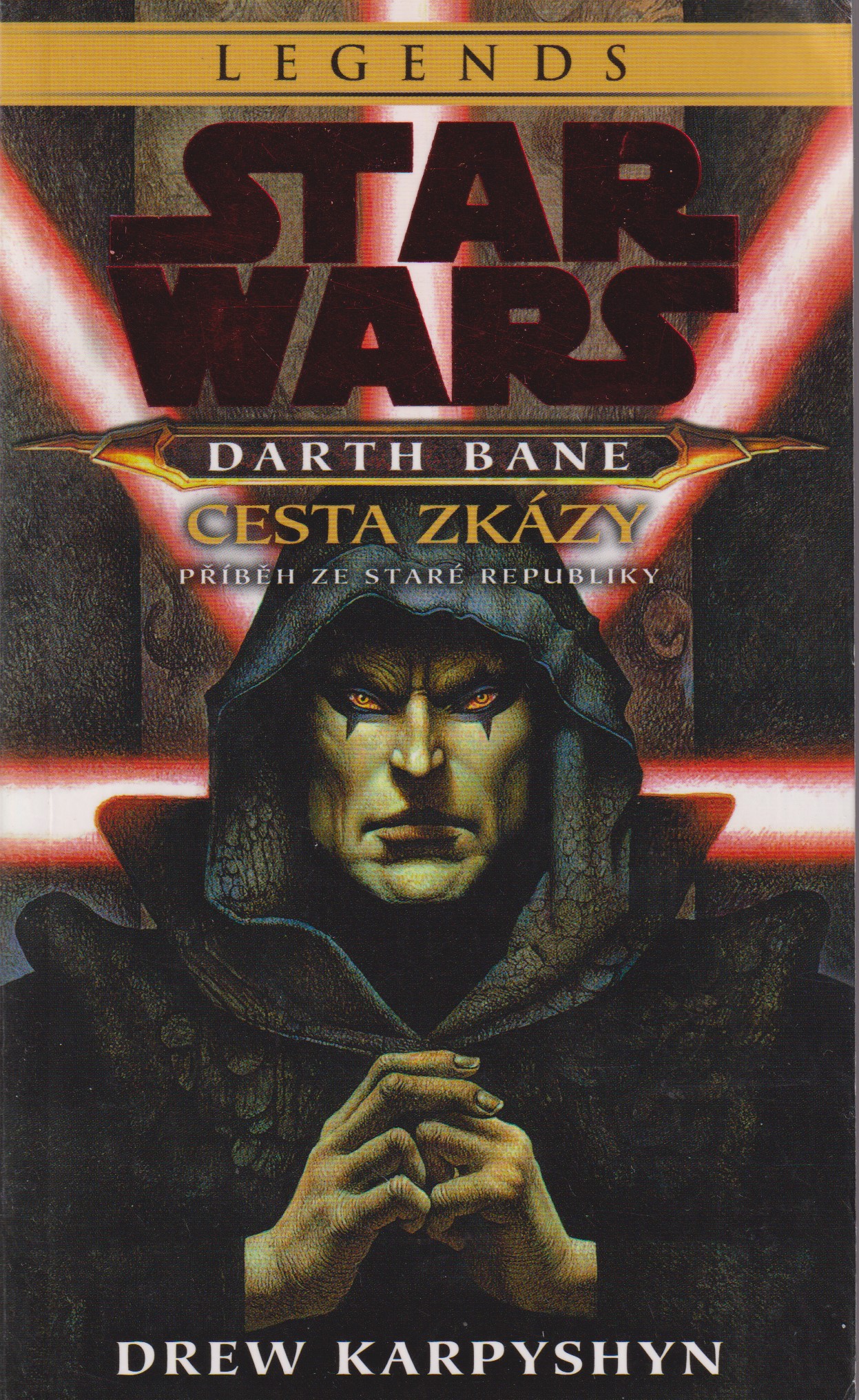 A - Kolekcia Star Wars: Darth Bane 1-3 [Karpyshin 