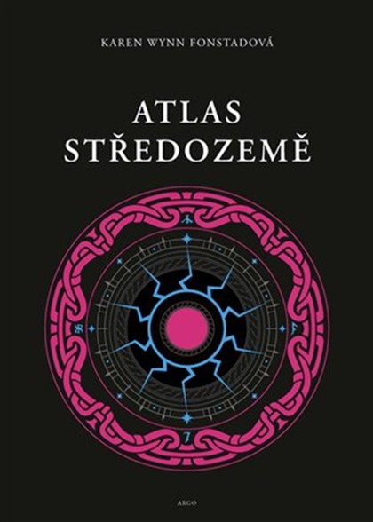Atlas Středozemě [Fonstad Karen Wynn]