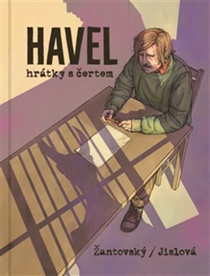 Havel: hrátky s čertem [Jislová Štěpánka, Žantovský Michael]