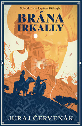 Brána Irkally (nové vydanie) [Červenák Jura]