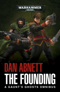 The Founding [Abnett Dan]