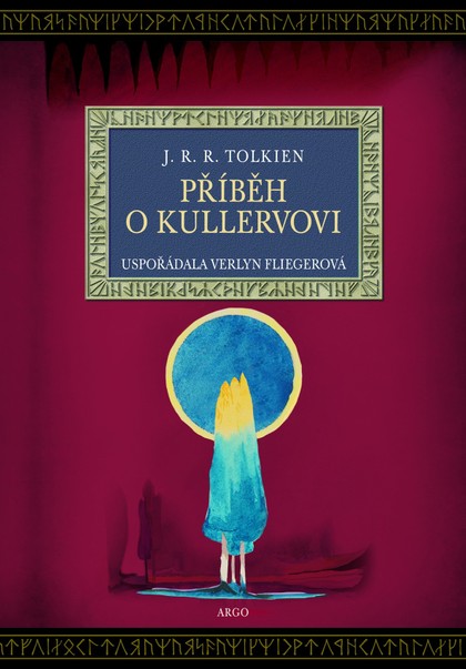 Příběh o Kullervovi [Tolkien J. R. R.]