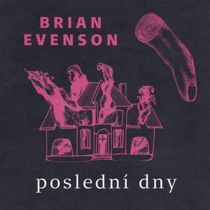 Poslední dny [Evenson Brian]