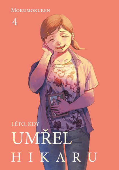 Léto, kdy umřel Hikaru 04 [Mokumokuren]