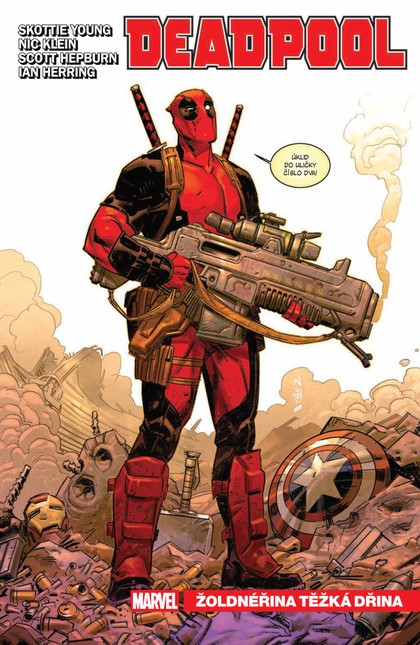Deadpool 1: Žoldnéřina těžká dřina [Hepburn Scott, Klein Nick, Young Skottie]