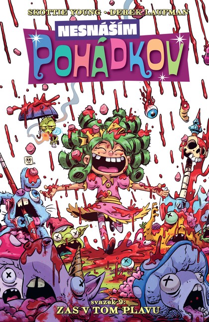 Nesnáším Pohádkov 9: Zas v tom plavu [Young Skottie]