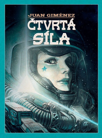 Čtvrtá síla BV [Gimenez Juan]