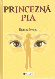 A - Princezná Pia [Brezina Thomas]