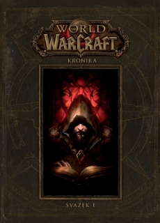 World of Warcraft: Kronika Svazek 1