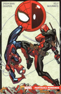 Spider-Man / Deadpool 01: Parťácká romance [Kelly Joe]