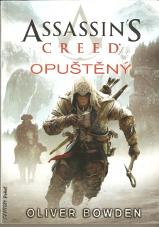 A - Assassin´s Creed: Opuštěný [Bowden Oliwer]