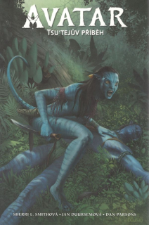 Avatar 01: Tsu'tejův příběh [Cameron James, Smith Sherri L.]