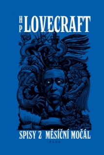 H.P.Lovecraft: Spisy 2 - Měsíční močál