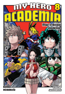 My Hero Academia: Moje hrdinská akademie 08 [Horikoši Kóhei]