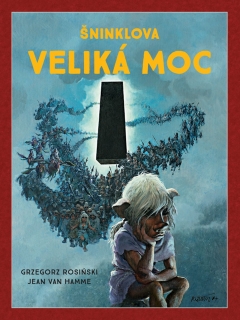 Šninklova veliká moc PV [Van Hamme, Rosinski]