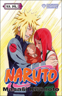 Naruto 53: Narutovo narození [Kišimoto Masaši]