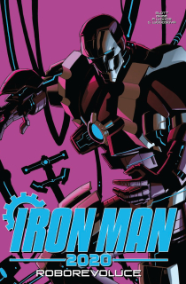 Iron Man 2020: Roborevoluce [Gage Slott, Gage Christos]