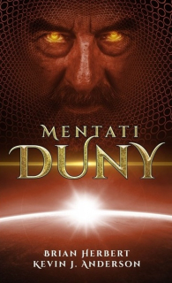 Mentati Duny (nové vydanie) [Herbert Brian, Anderson Kevin J.]