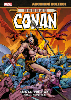 Archivní kolekce Barbar Conan 1: Conan přichází [Thomas Roy]