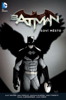 A - Batman: Soví město BV [Snyder Scott]
