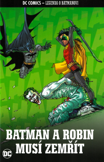 A - DC Comics - Legenda o Batmanovi 22: Batman a Robin musí zemřít