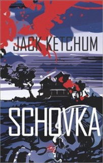 A - Schovka [Ketchum Jack]
