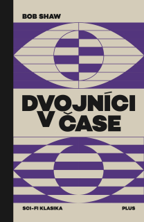 A - Dvojníci v čase [Shaw Bob]