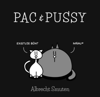 Pac & Pussy [Smuten Albrecht]