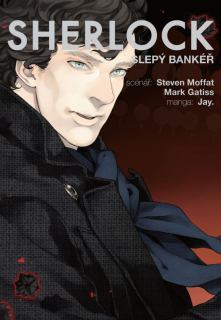 Sherlock 2: Slepý bankéř (manga) [Moffat Steven, Jay]