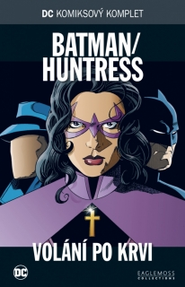DC KK 73: Batman / Huntress - Volání po krvi