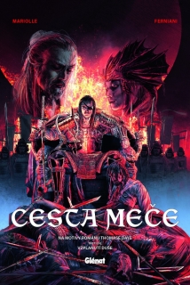 Cesta meče 3: Vzplanutí duše [Ferniani Mariolle]