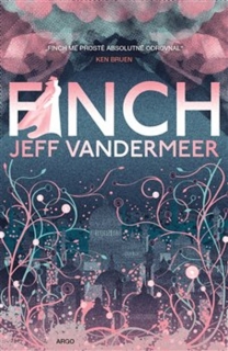 Finch [VanderMeer Jeff]
