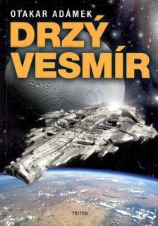 Drzý vesmír [Adámek Otakar]