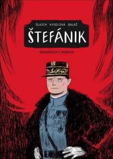 Štefánik CZ [Baláž Michal, Kyselová Gabriela]