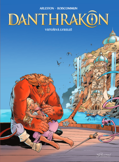 Danthrakon 2: Vrtošivá Lyrele [Arleston Christophe]