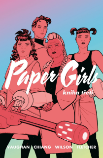 Paper Girls 03 [Vaughan Brian K.]