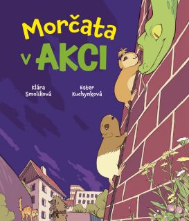 Morčata v akci [Smolíková Klára]